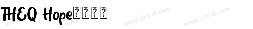 THEQ Hope字体转换
